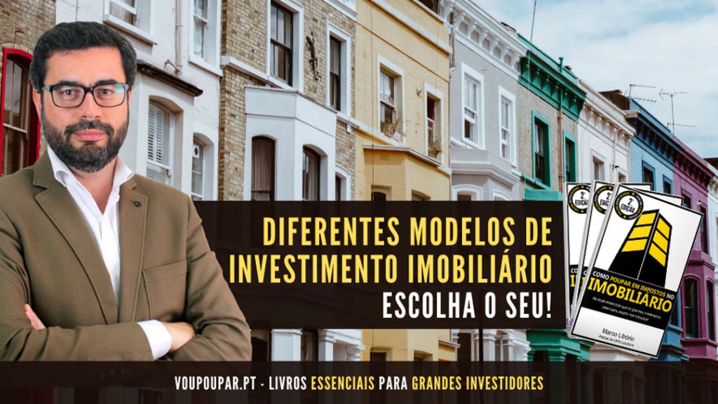 Diferentes modelos de investimento imobiliário... escolha o seu!