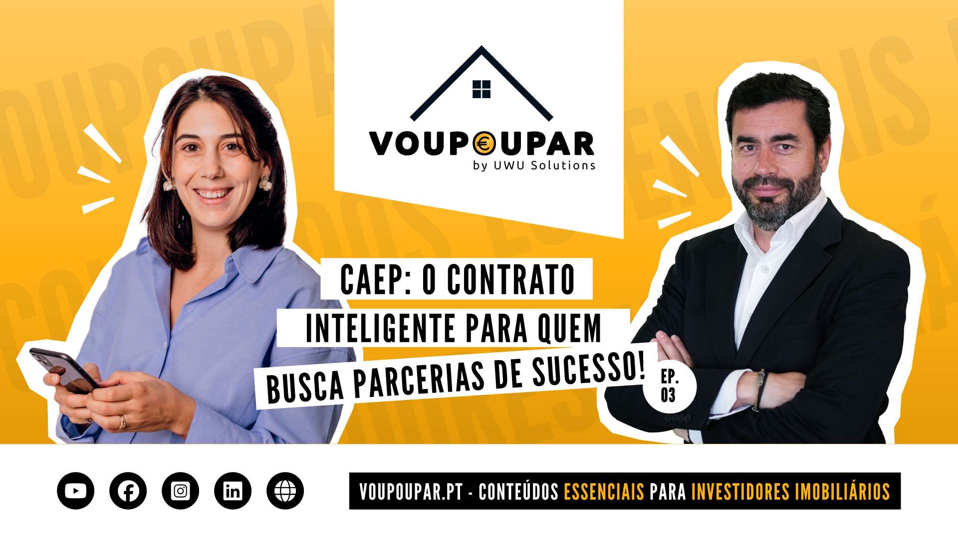 Ep.03 – CAEP: o contrato inteligente para quem busca parcerias de sucesso! 