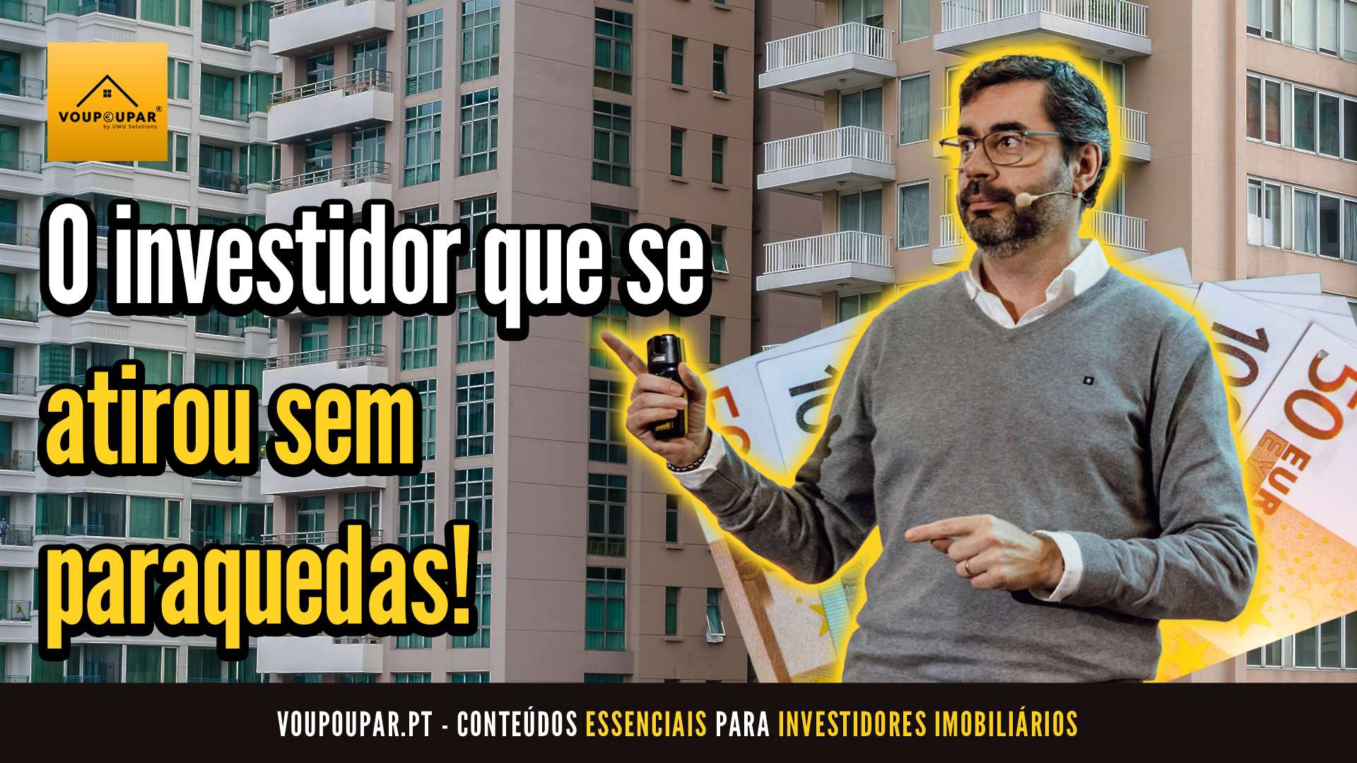 O investidor que se atirou sem paraquedas